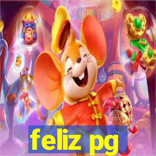 feliz pg